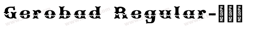 Gerobad Regular字体转换